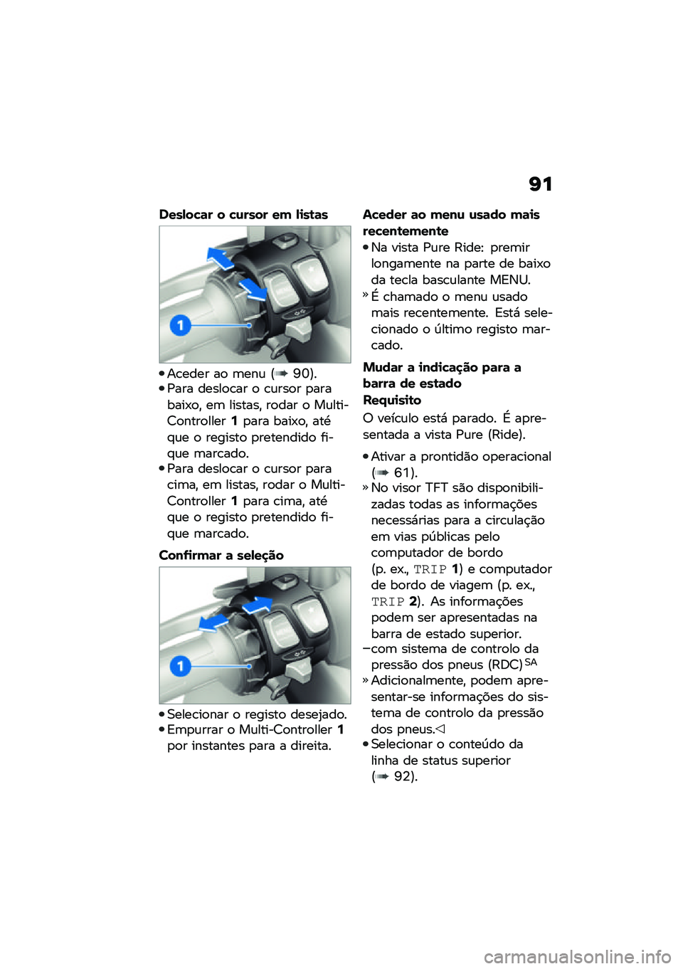 BMW MOTORRAD CE 04 2021  Manual do condutor (in Portuguese) �G�
�������	� � ��\f���� �� ��
��\b�	�
��\b���� ��
 �	���\f �@�O�T�A��/��� �����
�\b�� �
 �\b�\f���
� �
�������-�
�" ��	 �������" ��
��� �
 ��