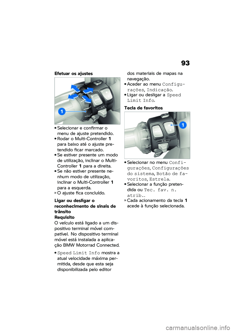 BMW MOTORRAD CE 04 2021  Manual do condutor (in Portuguese) �G�M
�"�0��\b�\f�	� �� �	�6�\f��\b��
�0����\b��
��� � �\b�
�����	�� �
�	���\f �� ��2�\f��� �
���������
��9�
��� �
 ��\f�����>�
����
�����9�
��� 