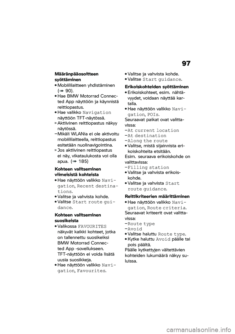 BMW MOTORRAD CE 04 2021  Käsikirja (in Finnish) �<�8
�������%�������������	�
����$����
���K���
��
�
����\b�\b� � �"�����	����\b��2�@�G�3���
�\b ��� �������
� �0����\b�(���\b� �&�� ��	� 