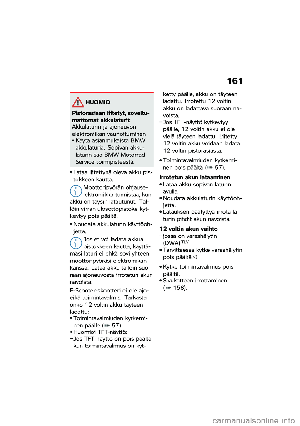 BMW MOTORRAD CE 04 2021  Käsikirja (in Finnish) �\f�0�\f
������
�-����������� �������	��E ��������#�$�����$�� ��\b�\b���������&����
�
����� ��
 �
����\b��\f���\b�
�\b���������
� 