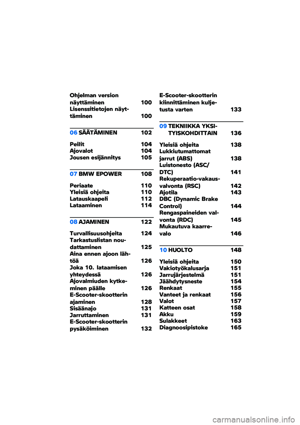 BMW MOTORRAD CE 04 2021  Käsikirja (in Finnish) ������$�"�! �7��*�#�(�&�!�!�4� ���4�$�(�!��! �\f�
�
��(�#��!�#�#�(��(���&���! �!�4� ��3��4�$�(�!��! �\f�
�

�
�0���������� �\f�
�
�B��(��(� �\f�
����&�7�"��&� �\f