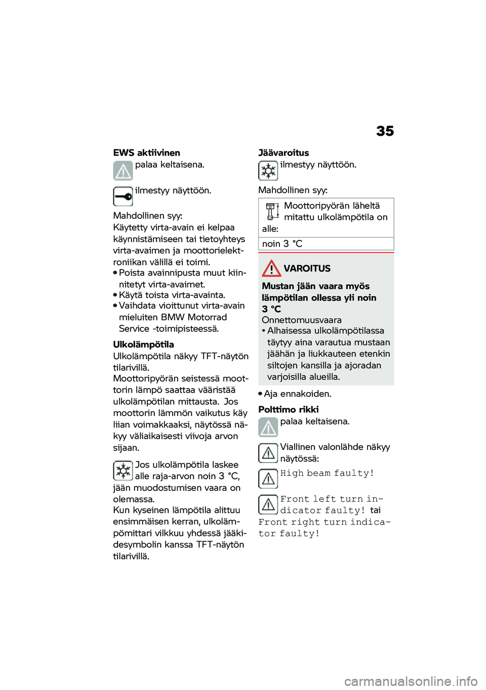 BMW MOTORRAD CE 04 2021  Käsikirja (in Finnish) �>�,
�B�� ��\b��������
��
�
�
�
 ��\b�
��
���\b��
�
��
��\b��� �  ��	� ���!�!��
��
�"���
�
���\b� �� � �
��	� ��\b���  �\f����
��
�\f�
�� �\b� ��\b�
��
