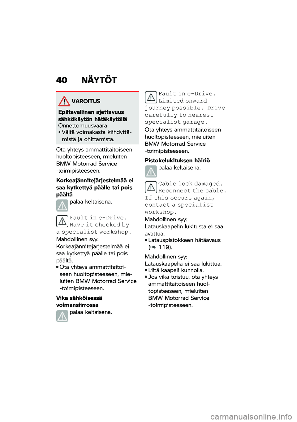 BMW MOTORRAD CE 04 2021  Käsikirja (in Finnish) ��
 �����@�
��������
�B�%����������� ��
�����������\f�\b�
�\b��	��
� �\f����\b��	��
����%���\b��������\f�
�
��
�+�	�
��	 �\f����
��
���
