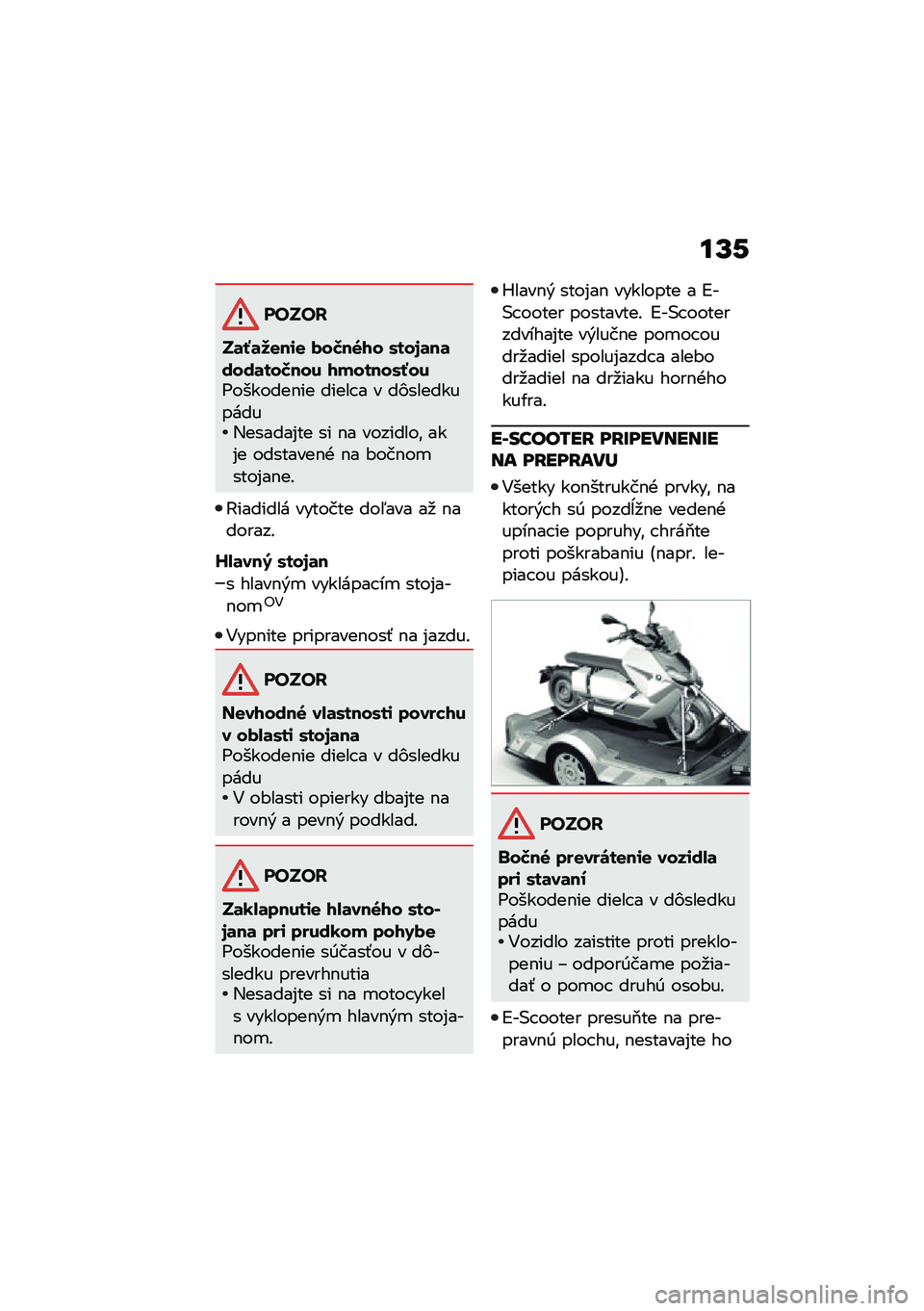 BMW MOTORRAD CE 04 2021  Návod na používanie (in Slovak) ��U�-
�#�$�%�$�&
�%�	�Z�	��
��\f�
 �1����� � ����7�	��	����	������ � �������Z���6�������$�� ����� � � ��)�����������,������%�� �� �$� �