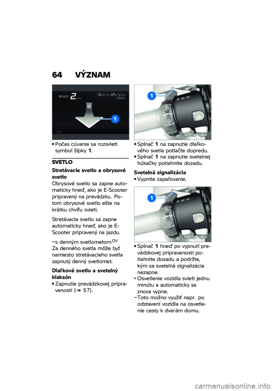BMW MOTORRAD CE 04 2021  Návod na používanie (in Slovak) �6�" ��Y�S���	
�6���� � �0���$�� �� ������������
�#�� ������<�!
����/�K�
�-���
��\b��	��\f�
 ���
��!� �	 ��1���������
��!�
�"�#������+ ���