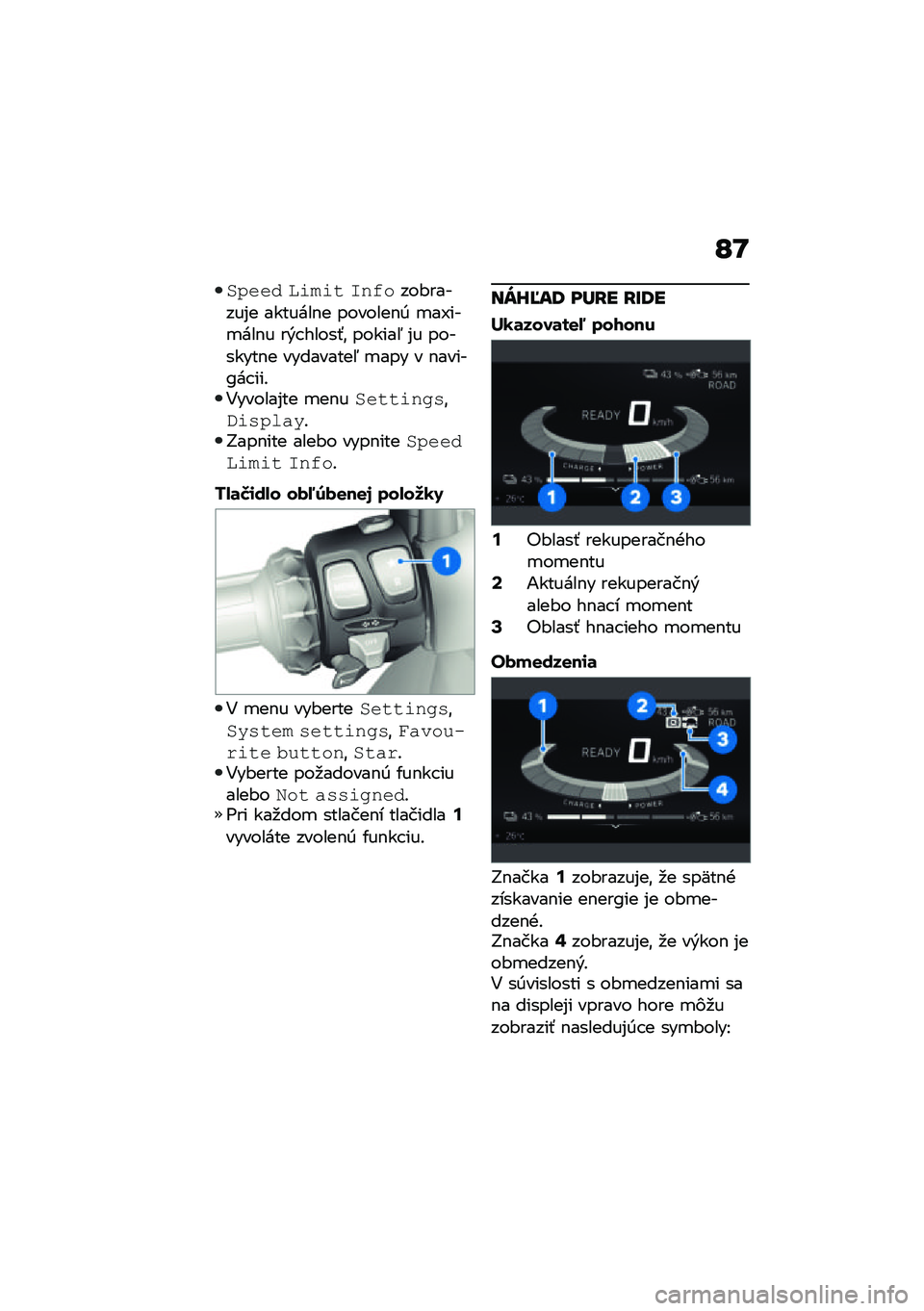 BMW MOTORRAD CE 04 2021  Návod na používanie (in Slovak) �O�N
� ����# ��	��	�\f �$������#������%� �������$� �������$�0 �
��7���
���$� ��&� �����-�\f ������5 �%� ��������$� ���������5 �
��� � 
