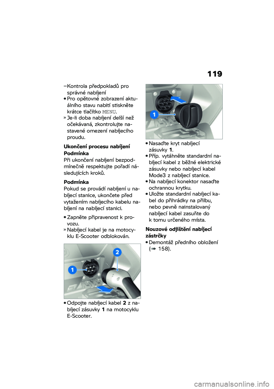BMW MOTORRAD CE 04 2021  Návod k obsluze (in Czech) ���R
�.�������
 ��#�������
��$ �������\f�"��- ��
�*�\b����\b�1�� ������"��- ���*��
����\b �
���%�,�\f���\b�� ���
�"�% ��
�*���\b ����������