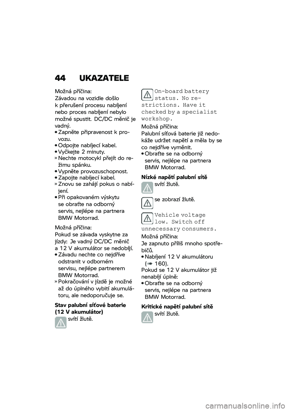 BMW MOTORRAD CE 04 2021  Návod k obsluze (in Czech) �%�% ��O����2��L�
� ����\f ��#�\b����
�K
�>�\f�"�
���% ��
 �"������ ������ ��#���%����\b �������% ��
�*�\b����\b���*� ������ ��
�*�\b����\b ��