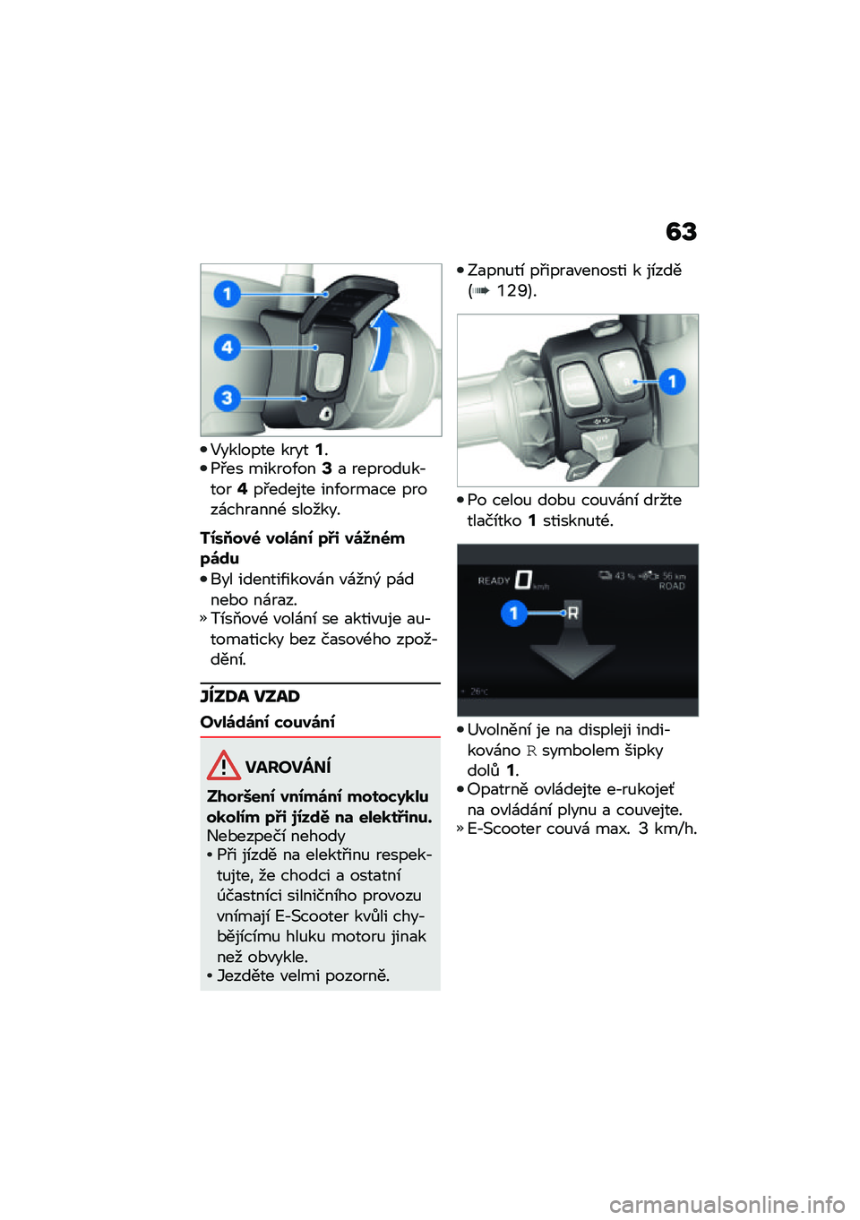 BMW MOTORRAD CE 04 2021  Návod k obsluze (in Czech) �:�V
�5������� �����@��1�#�� ������/���D�
 �������%��,����F��#������ ���/����
�� �����\f����
���- �������
�\���?��� ����\b�� �;�<