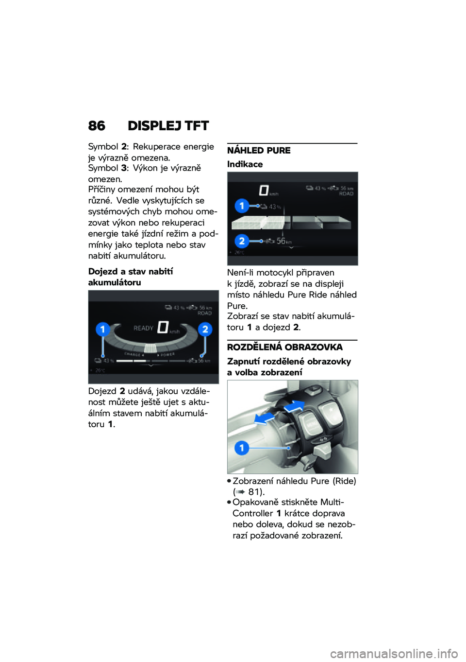BMW MOTORRAD CE 04 2021  Návod k obsluze (in Czech) �P�: �<����L��Y �2�X�2
�(���*���B�K �C���%����
�� �����<���� �"�)��
��� �������
��(���*���D�K �5�)��� �� �"�)��
�����������1�#�\b���� ����