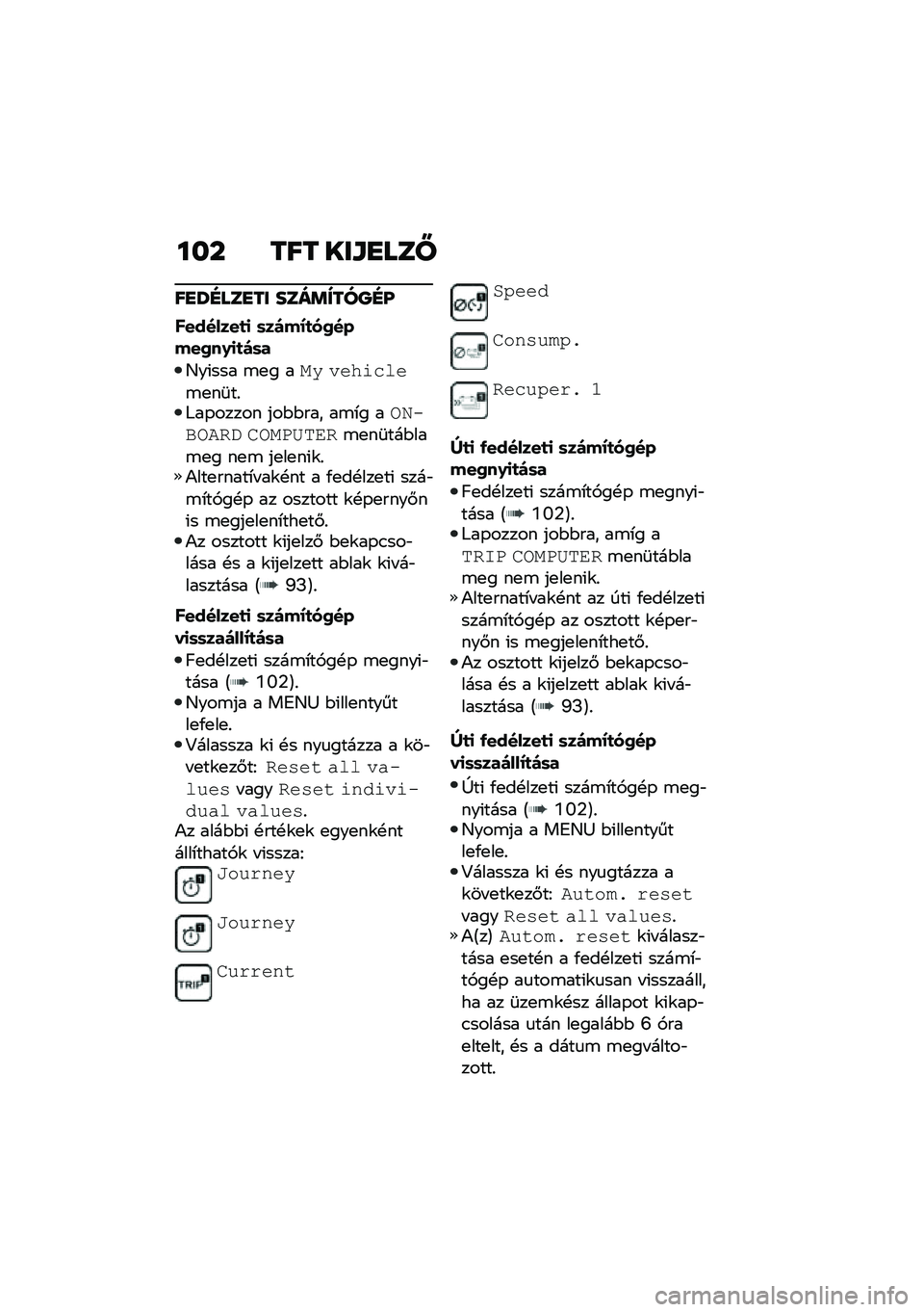 BMW MOTORRAD CE 04 2021  Kezelési útmutató (in Hungarian) ��� ��� ���\f�
���X
��
�V�G���
�� ����	�Y���\�G�P
��������
�
 �	����;�
����������
�
��	�
�C��(��� �\b�
� ��
� ����	����\b�
��	��%�6��-�����