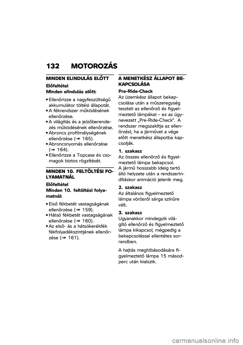 BMW MOTORRAD CE 04 2021  Kezelési útmutató (in Hungarian) ��M� �	��������
�	���V�
� �
����V�R��� �
��X��
�(���3���
��
��
�*�
���� ���
���\f���	 ����
�
�W
�4���
��#��(���
 � �����/�
���	����!����\f�