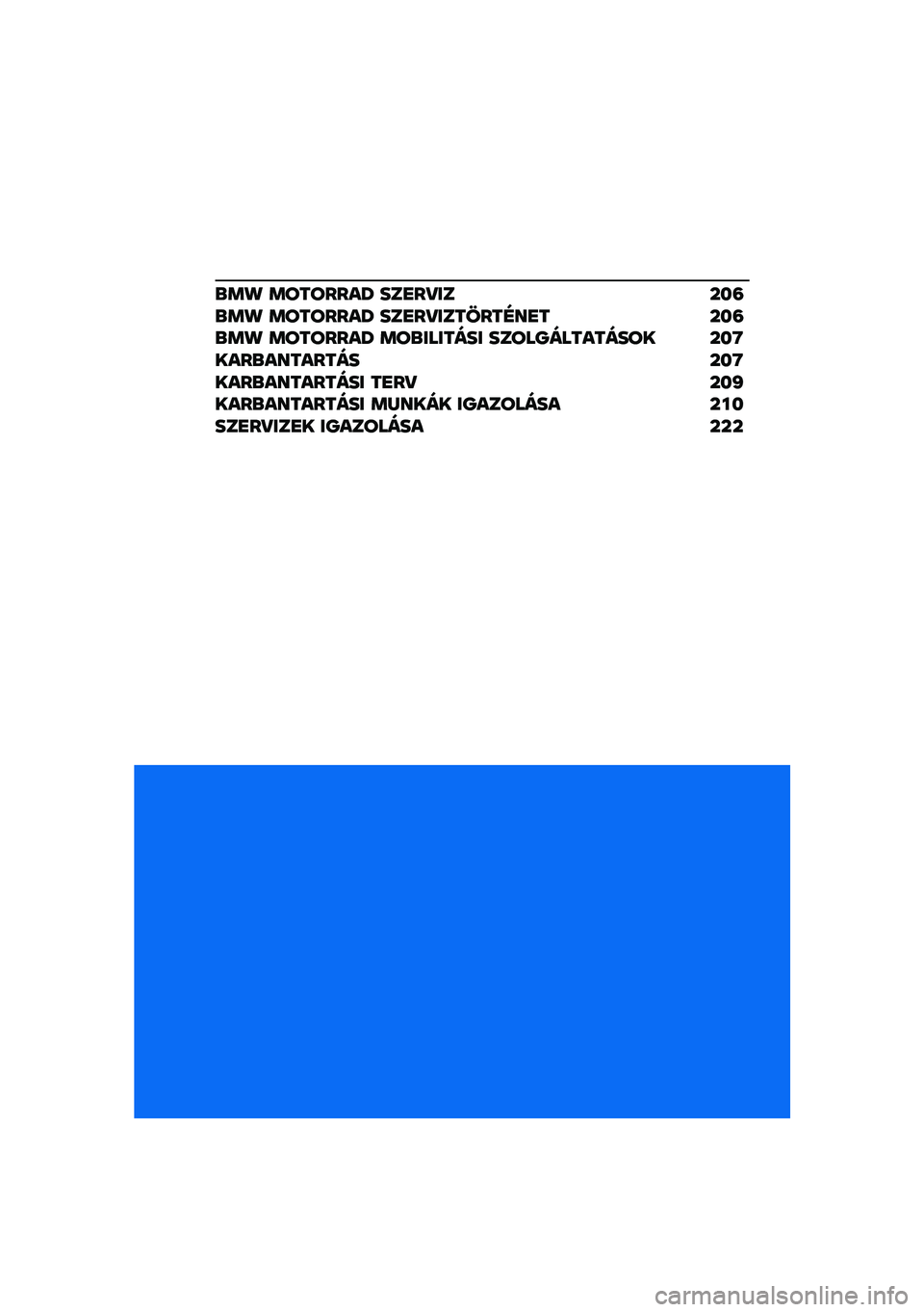 BMW MOTORRAD CE 04 2021  Kezelési útmutató (in Hungarian) �\b�	�
 �	�������V ���
��S�� ���=�\b�	�
 �	�������V ���
��S�������G��
� ���=�\b�	�
 �	�������V �	��\b������� �����\��������� ���E����\b�