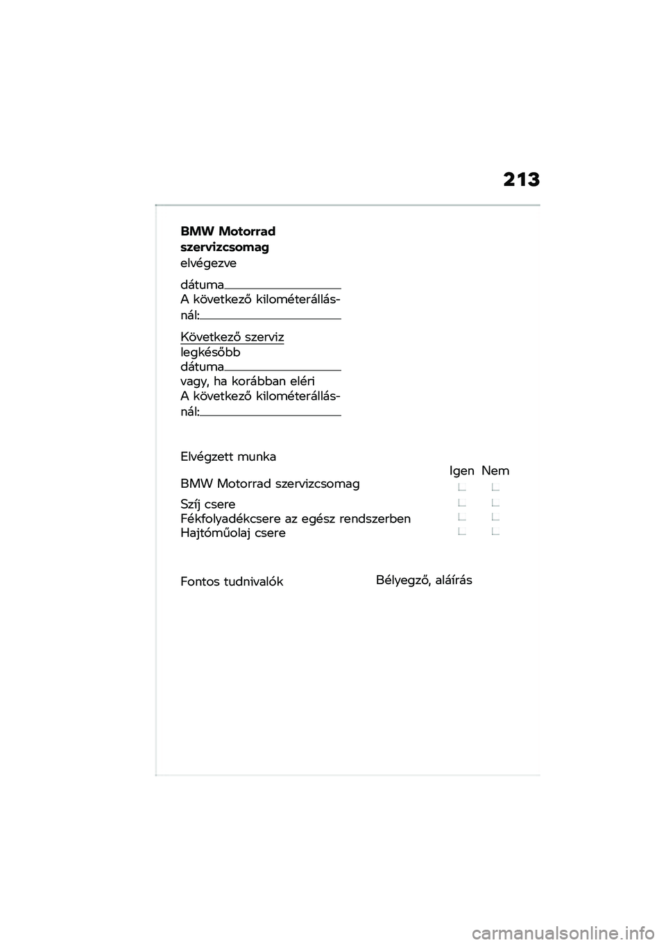 BMW MOTORRAD CE 04 2021  Kezelési útmutató (in Hungarian) ���M
�-�*�. �*��
������	�����
���	����
�
�� �!��
�� �
����
�\b��) �\f�� �
��\f�
��# �\f�(���\b�!��
�������"����E
�1�� �
��\f�
��# ���
�� �(���
��\f�!�