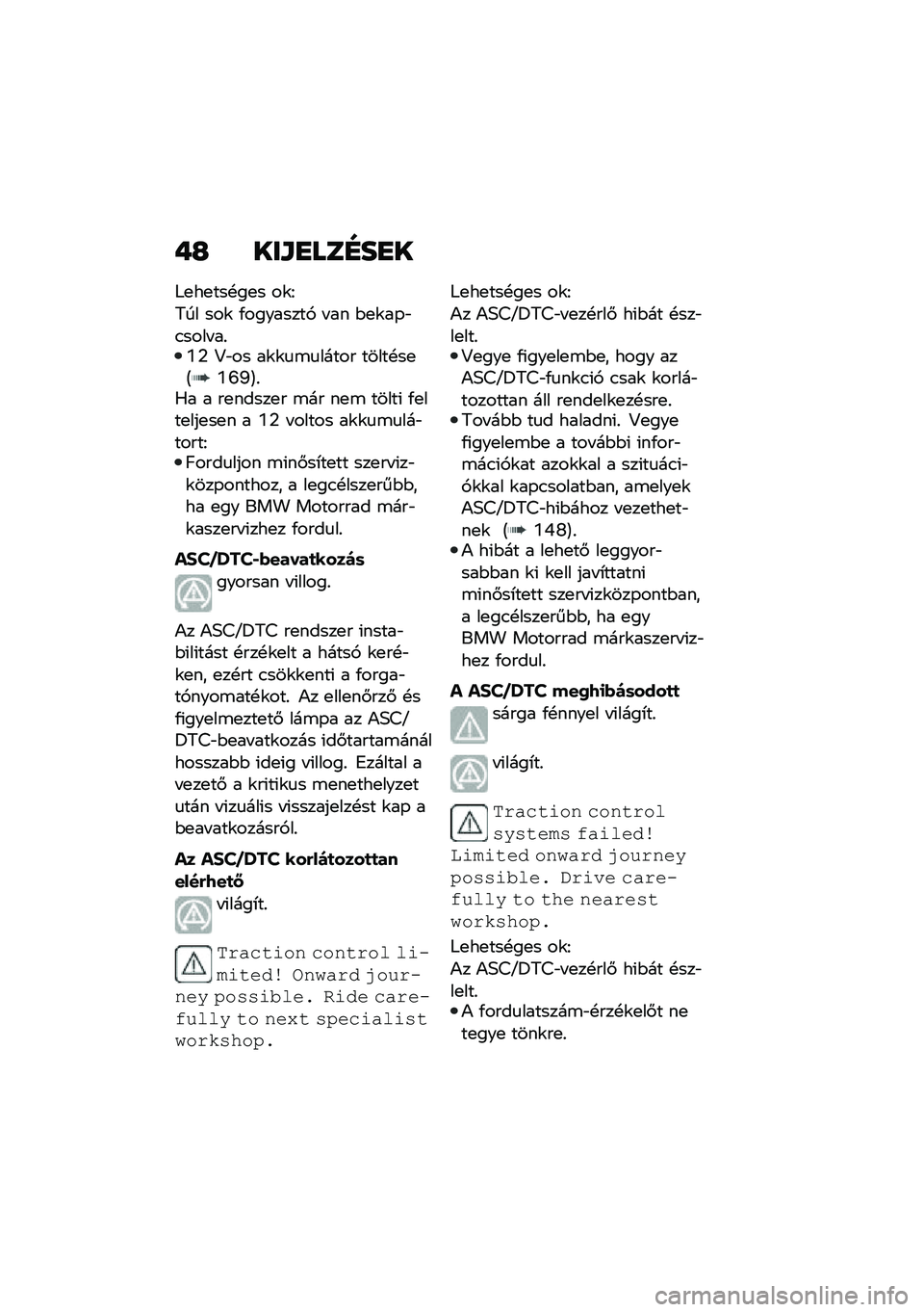 BMW MOTORRAD CE 04 2021  Kezelési útmutató (in Hungarian) �+�H ���\f�
���G��
�
�6�
��
���!��
� ��\f�E
�5�� ���\f �/��������, � �� �$�
�\f��-�"�.���� ��%�X�2 �>�"�� ��\f�\f�
�\b�
����� �����!��
�@�X�K�O�A�%�0� � �