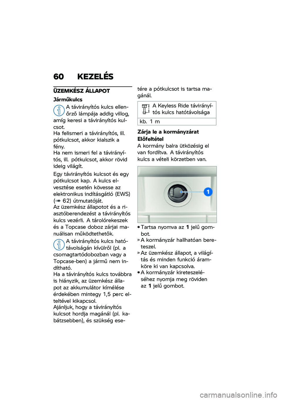 BMW MOTORRAD CE 04 2021  Kezelési útmutató (in Hungarian) �=� ��
��
��G�
�Q��
�	��G�� �����P��
�:���� ��\f���	
�) ��� �(�����*��,� �\f�
��.� �
���
��"�#���# ���\b�-��� ����(� � �(�������\b�*� �\f�
��
��( 
