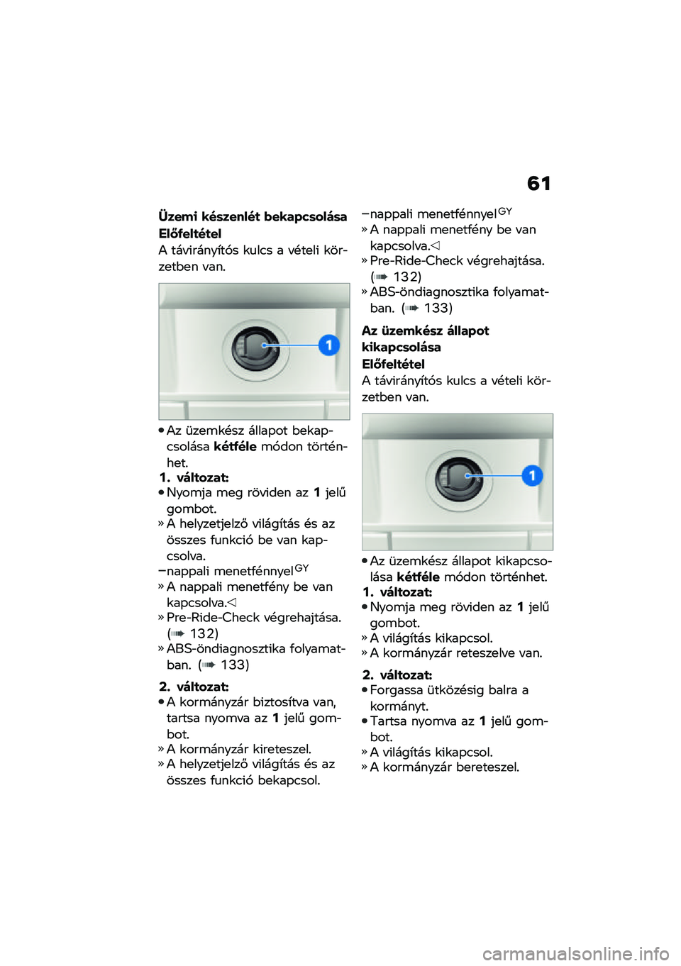 BMW MOTORRAD CE 04 2021  Kezelési útmutató (in Hungarian) �=�
�6����
 ���	������
 �������	����	�
�(���3���
��
��
�) ��� �(�����*��,� �\f�
��.� � � �!��
��( �\f���"��
��$�
� � ���%
�)� �	��
�\b�\f�!�� ���