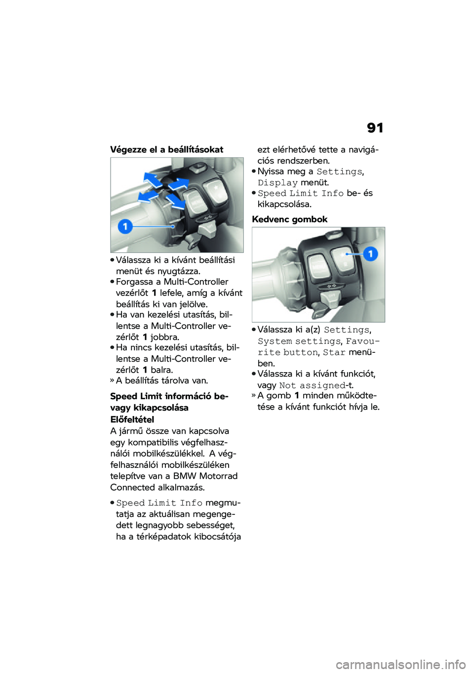 BMW MOTORRAD CE 04 2021  Kezelési útmutató (in Hungarian) �J�
�!������ �� � ������;�
��	����
�>������� �\f�( � �\f�*� ��� �$�
����*����(�\b�
��	� �!� ���
�������%�B������� � ��
���(�"�<�������