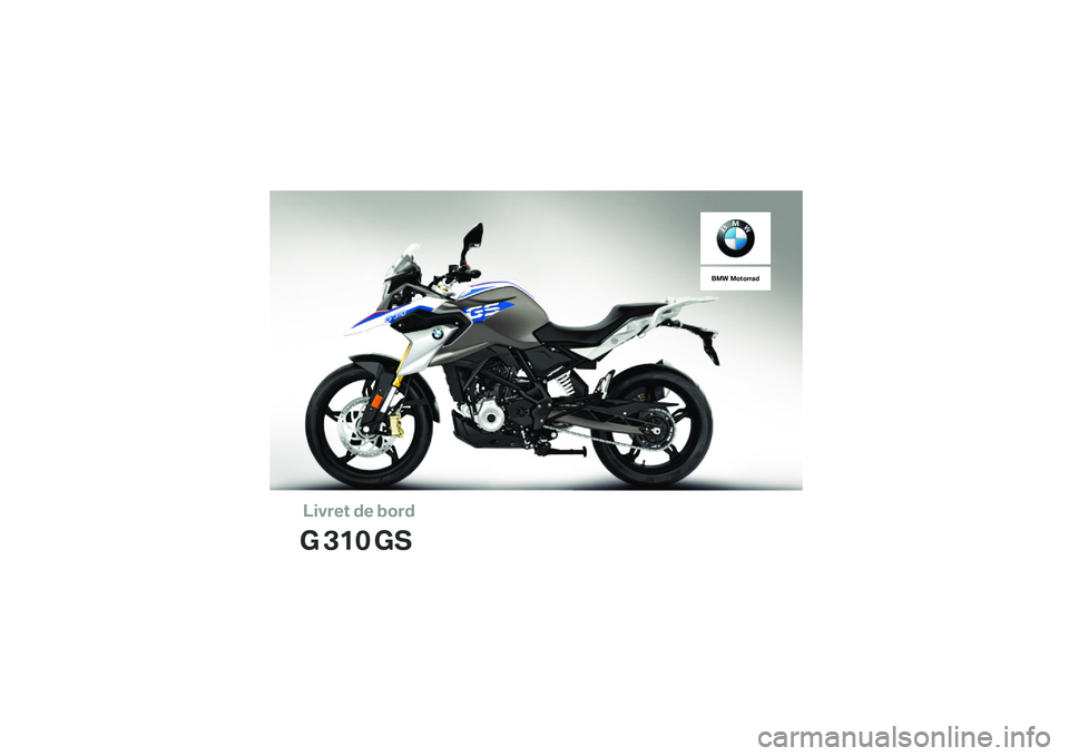 BMW MOTORRAD G 310 GS 2018  Livret de bord (in French) 