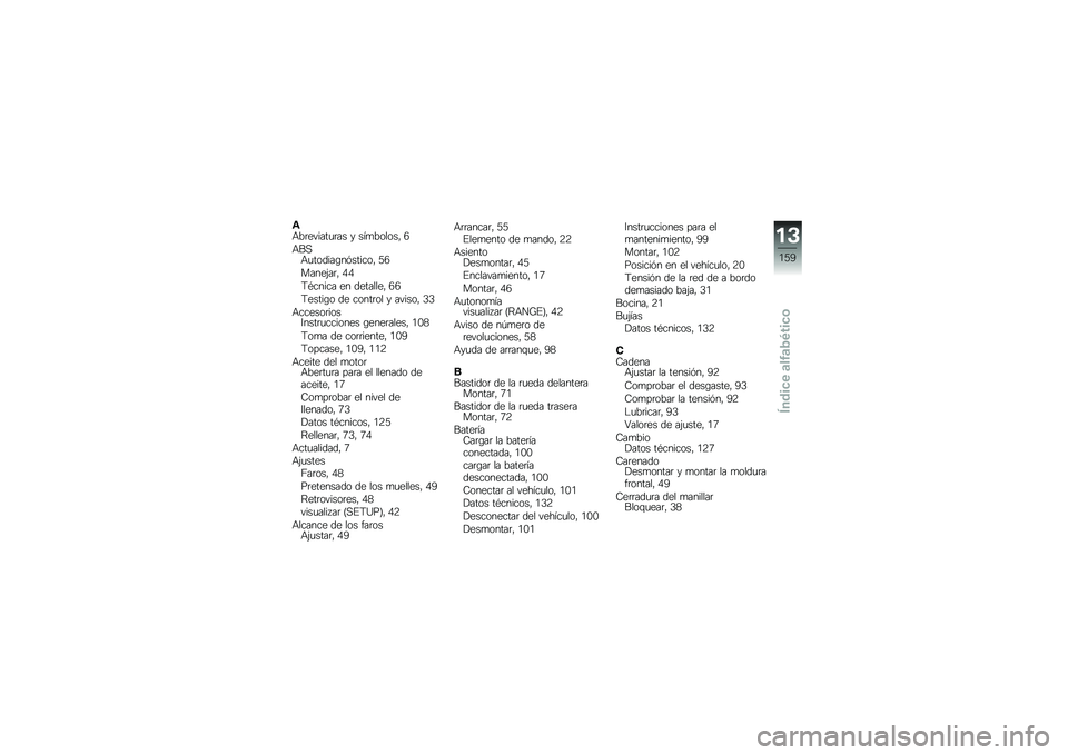 BMW MOTORRAD G 310 GS 2018  Manual de instrucciones (in Spanish) �\f�+��	������
�	�� � ���
������" �5
�+��,�+�
������\b��&������" �B�5
�����(��	�" �0�0
�<�*����� �� ��������" �5�5
�<�����\b� �� �����	�� �