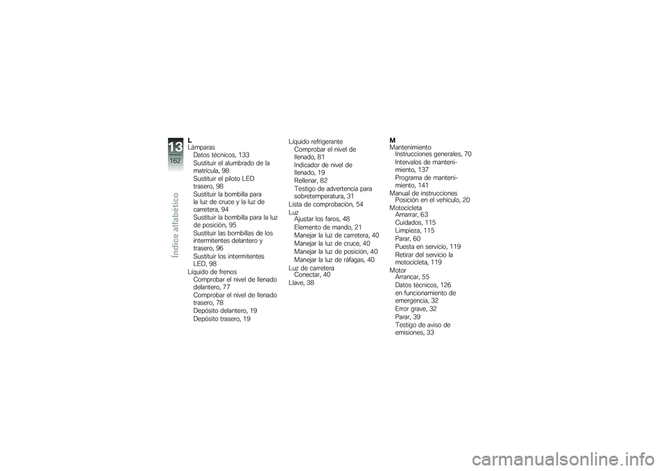 BMW MOTORRAD G 310 GS 2018  Manual de instrucciones (in Spanish) �9�$�#�
���	���!���� ��*�������" �/�3�3
�,�
�����
��	 �� ���
�
��	��� �� ���
���	���
���" �1�2
�,�
�����
��	 �� ������ �$�%�!��	����	��" �1�2
�,