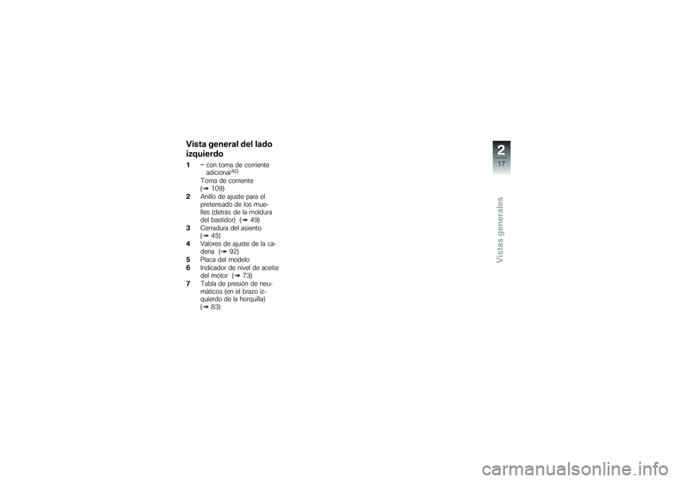 BMW MOTORRAD G 310 GS 2018  Manual de instrucciones (in Spanish) �"����	 ������	� ��� ��	��\b
��2�;������\b
���� ���
� �� ���	�	���������������+�4
�<��
� �� ���	�	������@�/�.�1�A
�!�+����� �� ��(�
��