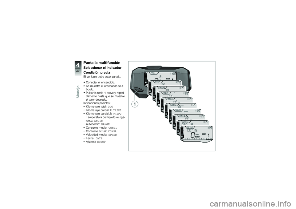 BMW MOTORRAD G 310 GS 2018  Manual de instrucciones (in Spanish) �8�	���	���	 ������0���
��)�
�����
�
��\b��	� �� �����
�	��\b�
�(�\b����
��)� �<�����	
�%� ������
�� ���� �����	 ���	����
�8�������	 �