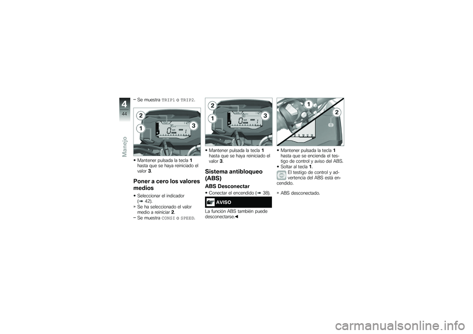 BMW MOTORRAD G 310 GS 2018  Manual de instrucciones (in Spanish) �,� �
�
����	��
������
�����
��������	 ��
����� �� ����������� �\f�
� �� ���� �	��������� �������	�#�
�8�\b��� �	 �
���\b ��\b� �