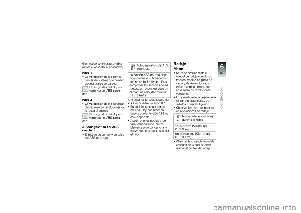 BMW MOTORRAD G 310 GS 2018  Manual de instrucciones (in Spanish) ����\b��&����� �� ������ ��
���
�#������
���� �� ��������	 �� ����������
�=�	�� �
�8��
��	������&� �� ��� ���
��������� ��
