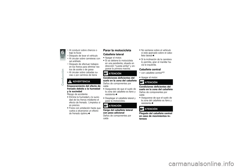 BMW MOTORRAD G 310 GS 2018  Manual de instrucciones (in Spanish) �+� �����
���	 ����	� ����	��� ����(� �� ���
���
�!����
�*� �� �����	 �� ������
��
�+� ���	��
���	 ����	� ���	�	����	�� ������ ��