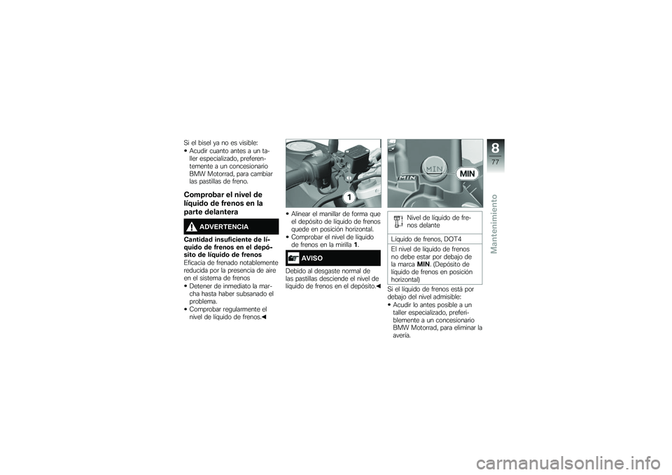 BMW MOTORRAD G 310 GS 2018  Manual de instrucciones (in Spanish) �,� �� ����� �� �� �� ��������H
�+��
���	 ��
���� ����� � �
� �������	 ���������� ����" ��	����	������
���� � �
� ���������