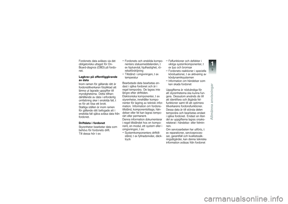 BMW MOTORRAD G 310 GS 2018  Instruktionsbok (in Swedish) �2�\f��
�\f����
 �
�\b��\b �\b����
��
 ���\b �
���\f�"����\b��\f���
��\b ����\b��� ��� �(����\f�\b��
��
��\b���\f�
 �@�(���A �%� ��\f��
�\f�����
�E�� �