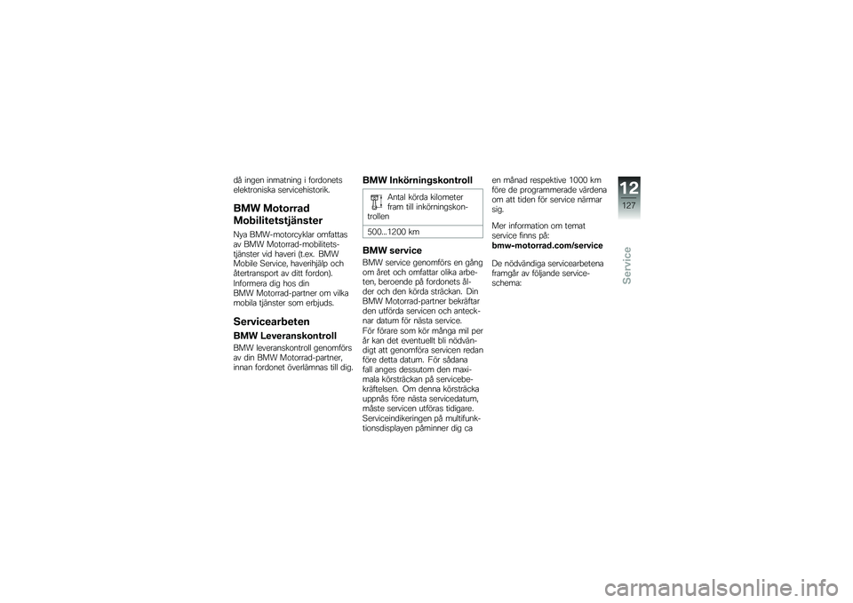 BMW MOTORRAD G 310 GS 2018  Instruktionsbok (in Swedish) �
� ����� ����\b����� � ��\f��
�\f����
�������\f���
��\b �
���������
��\f����
��� ��\b�\f�\b����
��\b��
��
�\f�
�\f��\f�1����\f�
�
�?� �\b ��