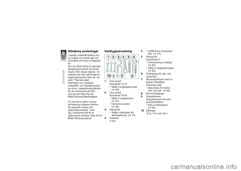 BMW MOTORRAD G 310 GS 2018  Instruktionsbok (in Swedish) �"���	���� ���#�
���
�� ��
�& ��\b�%����� �3��
������ �"��
�����
 ����
� �
��\b�"�"� �\f�� ������ �
�$��� ��\b���\f����\f�����\b �\f�� �"� �