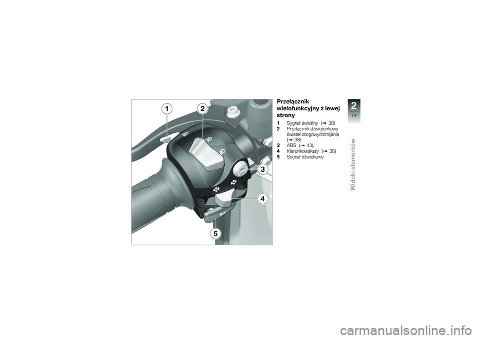 BMW MOTORRAD G 310 GS 2018  Instrukcja obsługi (in Polish) ����\f��D���
��
�\b��\f���A��
�����
� � ��\f�\b�\f�
�����
�
��8��"��� �������� �I�5�3�J
�"�%��\f�����\f��� �
�;���"�������������� �
���"