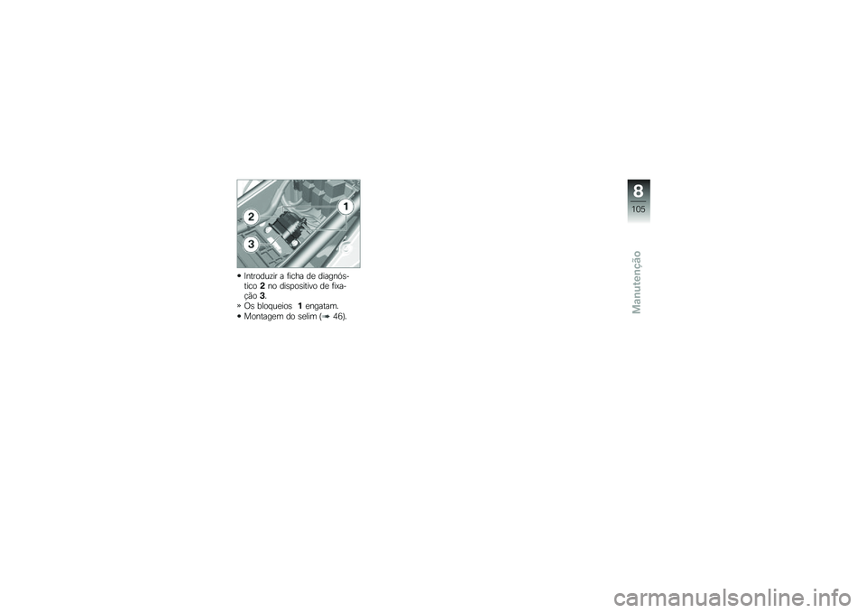BMW MOTORRAD G 310 GS 2018  Manual do condutor (in Portuguese) �?�������\f�� � �	���� ��
 ������.�\b������(�� ���\b�
��\b����� ��
 �	��>���!�(��*�
�/�\b ���� ��
���\b�%�
�������
�������
� �� �\b�
���