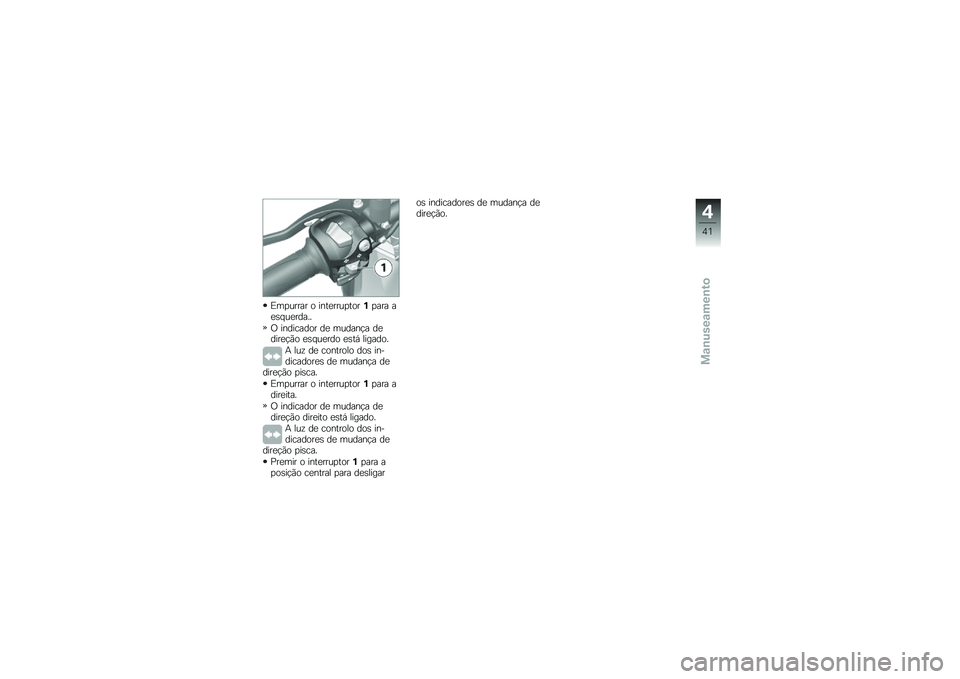 BMW MOTORRAD G 310 GS 2018  Manual do condutor (in Portuguese) �)��
����� � ����
����
����%�
��� ��
�\b� ��
�����
�/ ��������� ��
 ������!� ��
����
�!�(� �
�\b� ��
��� �
�\b��, �������
�+ ���\f ��
 ��