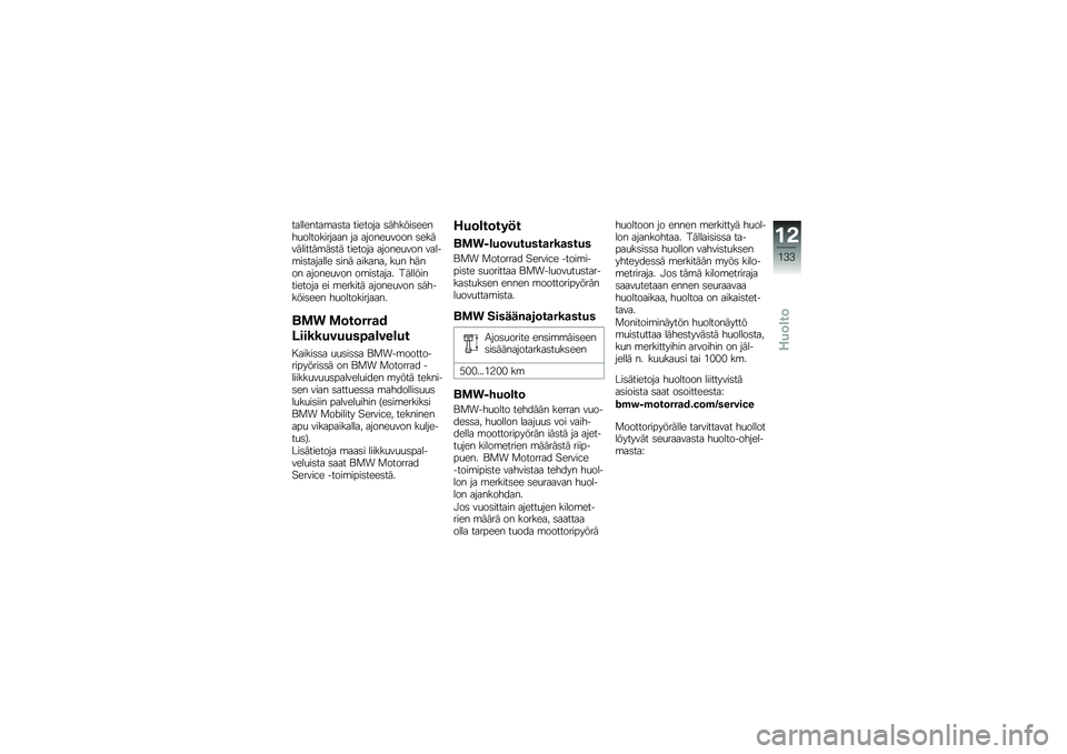 BMW MOTORRAD G 310 GS 2018  Käsikirja (in Finnish) ���������\b��	�� ������� �	������	�����
����������� �� ������
���� �	�����������\b��	�� ������� ������
��� �����\b��	�