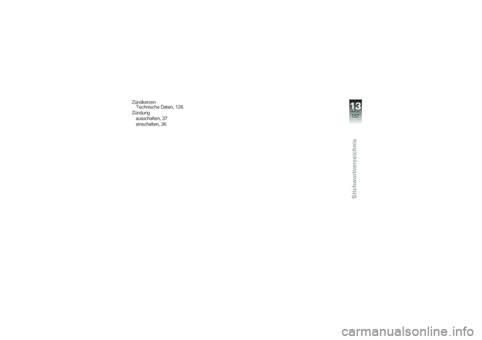 BMW MOTORRAD G310 R 2018  Betriebsanleitung (in German) �:��\b��!�����\b�,����\b��	��� �)�\f���\b�
 �0�5�4
�:��\b���\b��\f��	�	���\f�$���\b�
 �@�9
���\b�	���\f�$���\b�
 �@�4
��%
�0�>�9
��4����������\b���\b����	