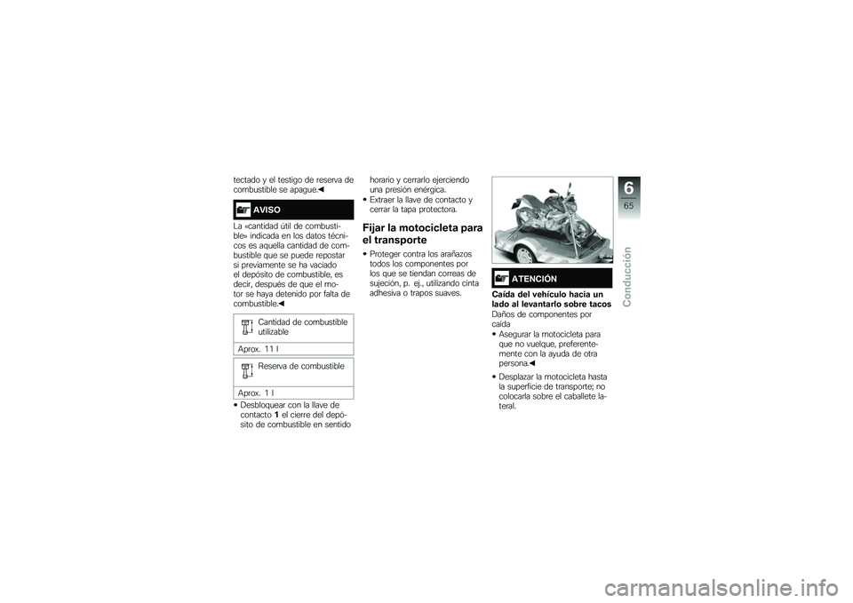 BMW MOTORRAD G310 R 2018  Manual de instrucciones (in Spanish) ������� � �� ������\b� �� �	����	�� �����
��
������ �� ����\b�
��
�\f�"���3
�$� �D�������� �-��� �� ���
��
��������E ��������