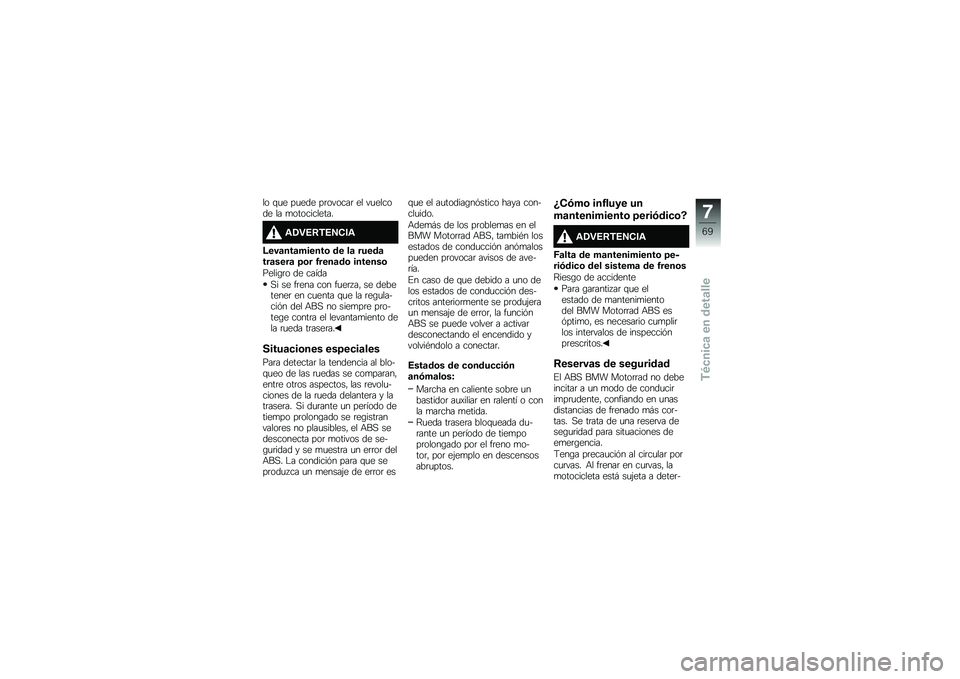 BMW MOTORRAD G310 R 2018  Manual de instrucciones (in Spanish) �� �\f�
� ��
��� ��	������	 �� ��
������ �� �
�����������
�\f�/�"�4�7�*�4�5�(��\f
�9���	���	������\b �� ��	 �����	���	����	 �<�\b� �0����	�