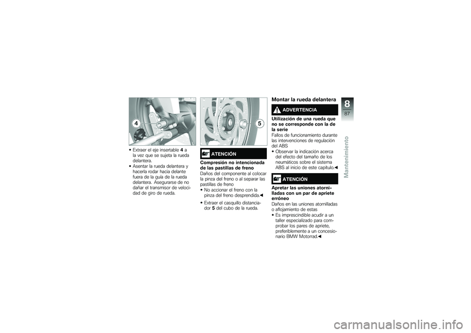 BMW MOTORRAD G310 R 2018  Manual de instrucciones (in Spanish) �%�)��	���	 �� ��(� �����	������$��� ���  �\f�
� �� ��
�(��� �� �	�
�����������	��
�+������	 �� �	�
��� ��������	� ������	�� �	���