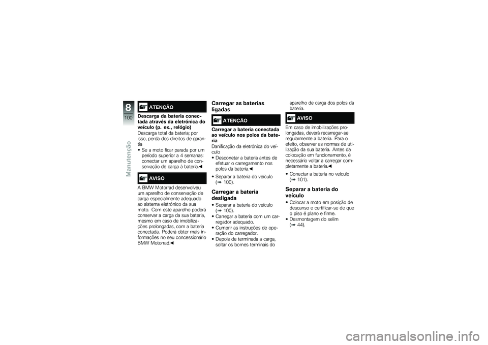 BMW MOTORRAD G310 R 2018  Manual do condutor (in Portuguese) �-�1�=�>�?�A�9
�7����\f���\f �	�\f �;�\f�����\f ��
�\b�����\f�	�\f �\f���\f��8� �	�\f ������5�\b���\f �	�
�������
 �U�2�& ��N�&�M ����5���
�V
�;�
�\b����� ��