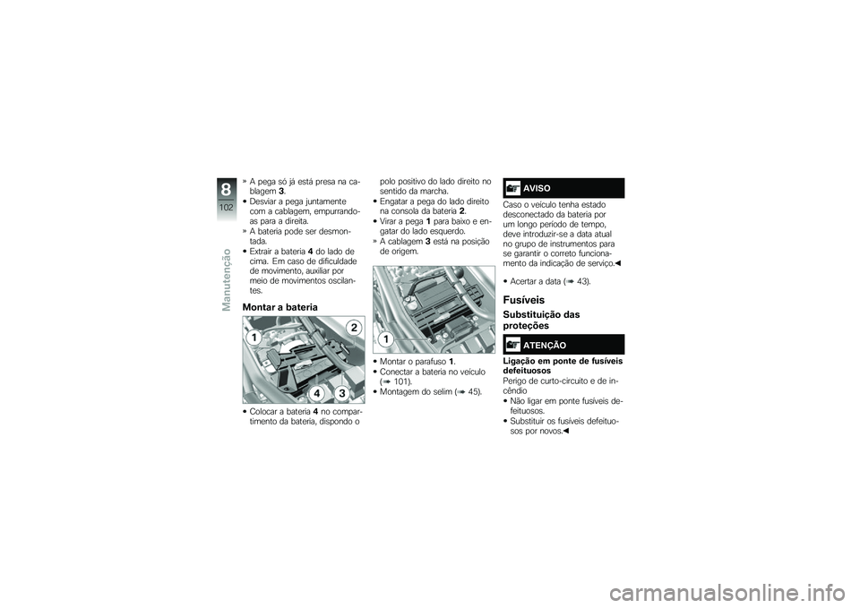 BMW MOTORRAD G310 R 2018  Manual do condutor (in Portuguese) �+ �
�
�� �\b�. �2�, �
�\b��, �
��
�\b� �� ��������
��*�
�;�
�\b���� � �
�
�� �2������
���
��� � �������
�� �
��
����������\b �
��� � ����
�