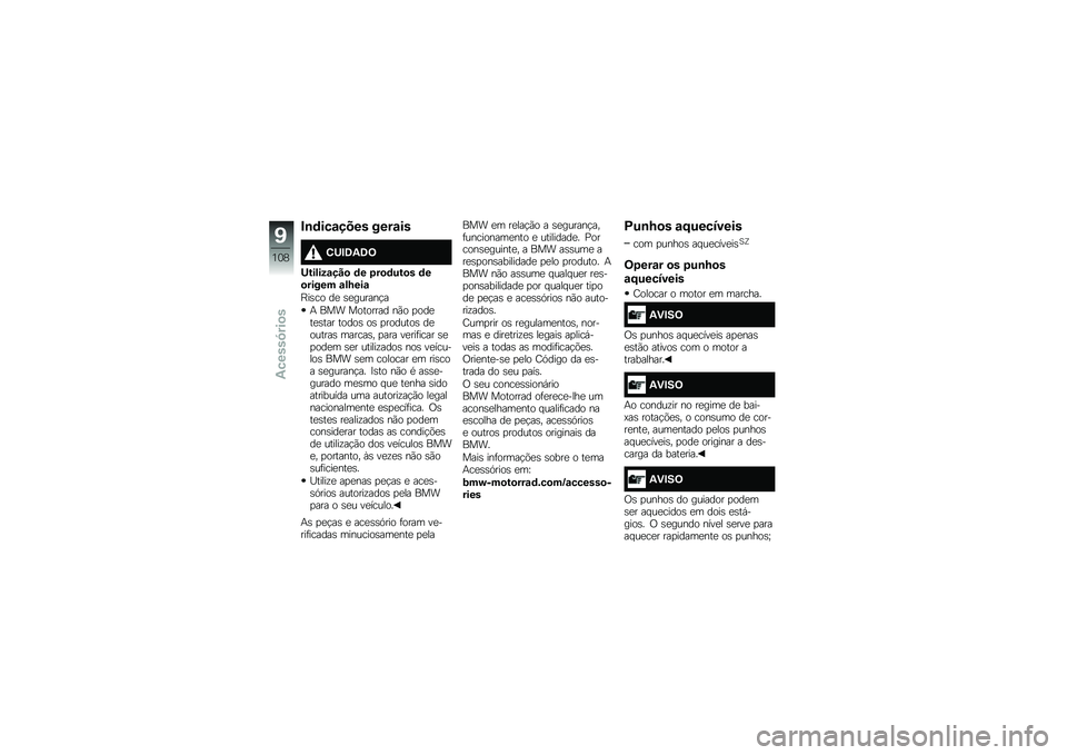 BMW MOTORRAD G310 R 2018  Manual do condutor (in Portuguese) �#�\b�	���\f���� ����\f��
�0�<�#�7�-�7�9
�<������\f���
 �	� �2��
�	���
� �	��
����� �\f��Q���\f
�D��\b�� ��
 �\b�
������!�
�+ ��� �������� ��(� �