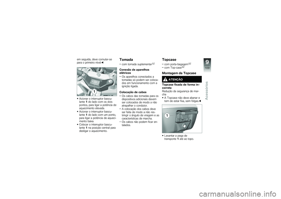 BMW MOTORRAD G310 R 2018  Manual do condutor (in Portuguese) �
� �\b�
������ ��
��
 ���������\b�
�
��� � �
����
��� ����
��
�+������ � ����
����
��� ���\b��������
�%�� ���� ��� ��\b ����\b�
�