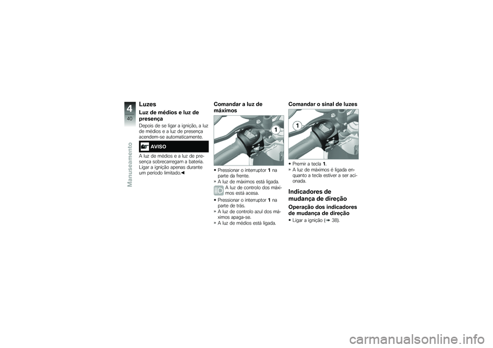 BMW MOTORRAD G310 R 2018  Manual do condutor (in Portuguese) �O����
�O�� �	� ��8�	��
� � ��� �	�
�2�����\b��\f
�;�
�
���\b ��
 �\b�
 ����� � �����!�(�� � ���\f��
 ��*����\b �
 � ���\f ��
 �
��
�\b�
��!����
��