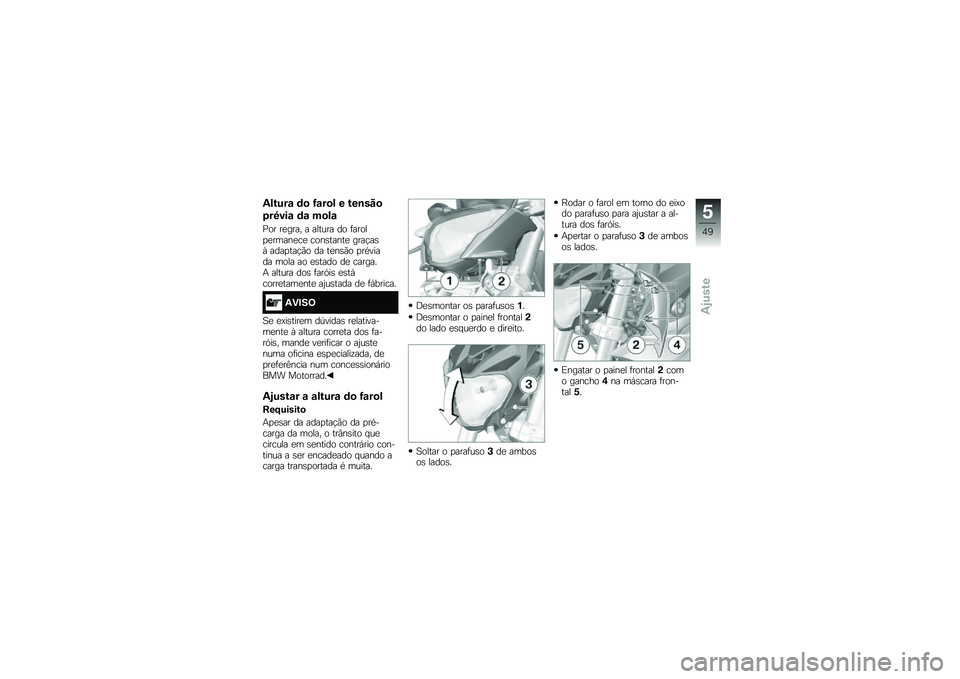 BMW MOTORRAD G310 R 2018  Manual do condutor (in Portuguese) �-�����\f �	�
 �G�\f��
� � ���\b���

�2��8���\f �	�\f ��
��\f
�%�� ��
���� � ������ �� �	�����
�
�����
��
 ����\b�����
 ����!��\b�Q ����
���!�(