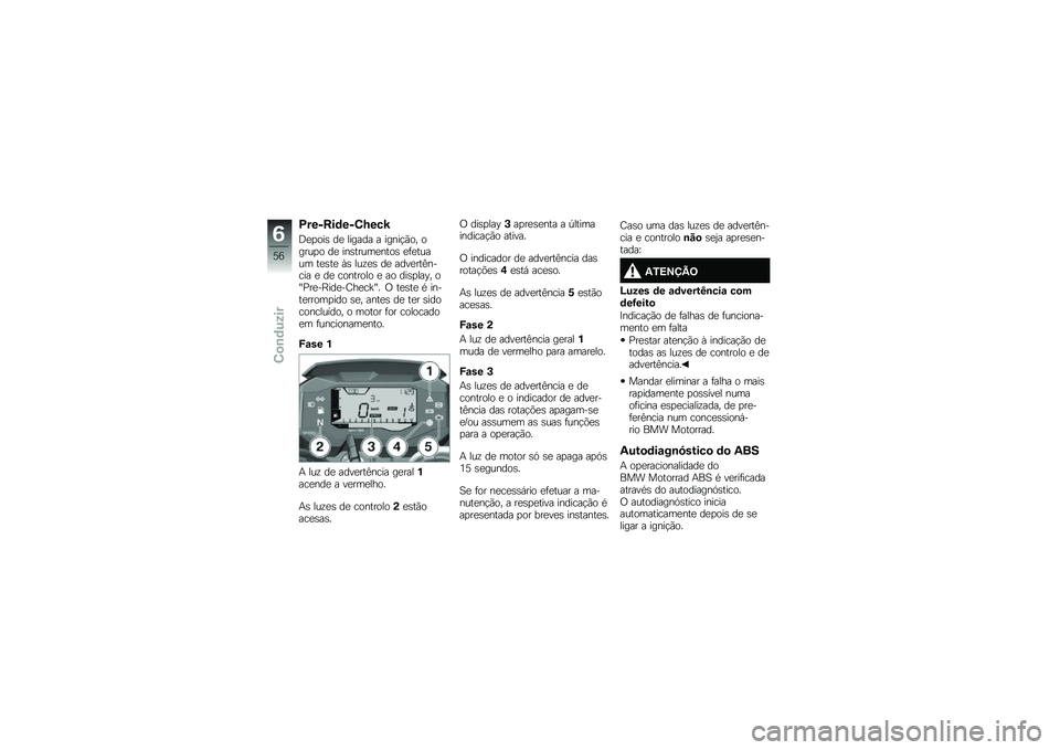 BMW MOTORRAD G310 R 2018  Manual do condutor (in Portuguese) �C������	���0�Q���X
�;�
�
���\b ��
 ������ � �����!�(�� �����
� ��
 ���\b�����
����\b �
�	�
����� ��
�\b��
 �Q�\b ���\f�
�\b ��
 ����
���B����