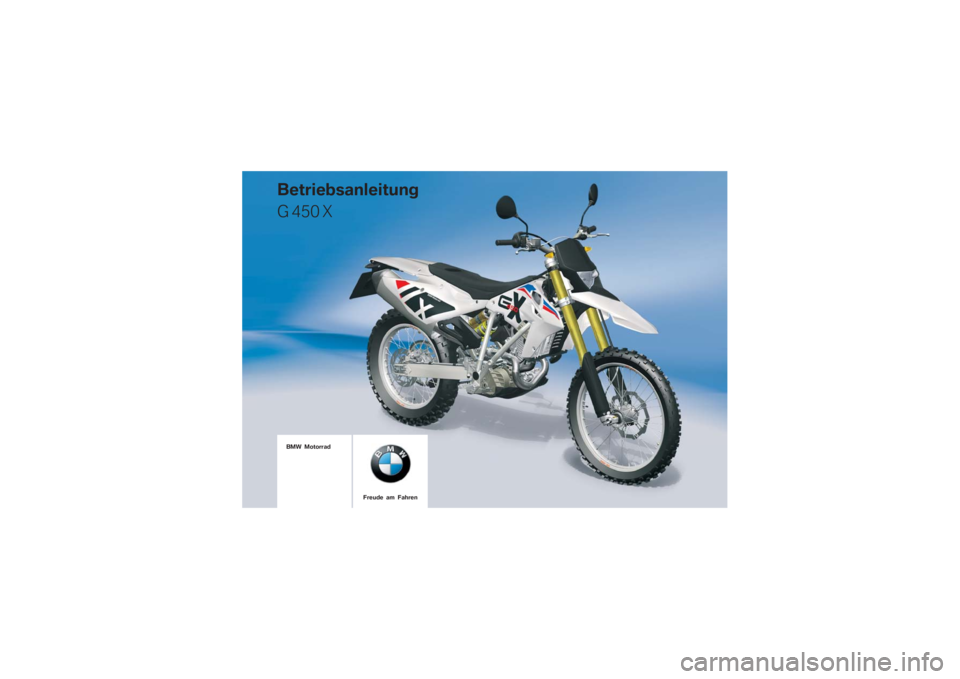 BMW MOTORRAD G 450 X 2009  Betriebsanleitung (in German)  \b	

\f
\b

  

	
 \b \b
 